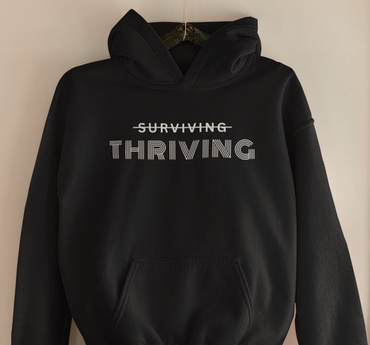 Thriving Hoodie