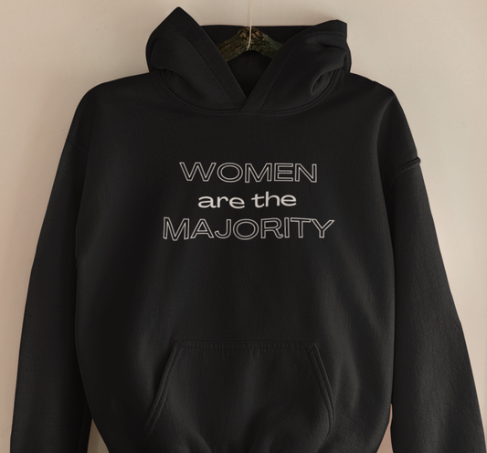 Women are the Majority Hoodie